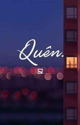 QUÊN 