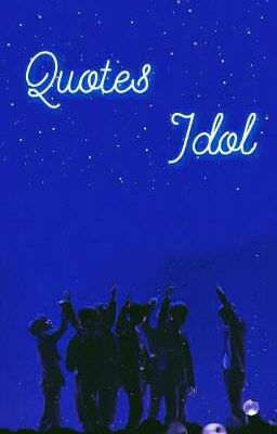 《Quotes Idol》