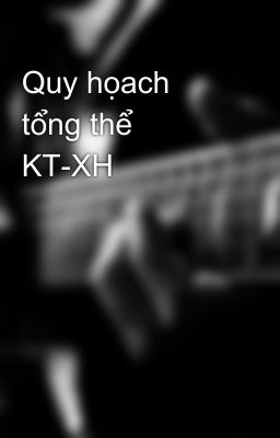 Quy họach tổng thể KT-XH