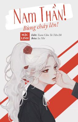 [Quyển 11][Edit] Xuyên nhanh: Nam thần, bùng cháy lên! |Mặc Linh