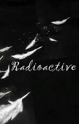 Radioactive