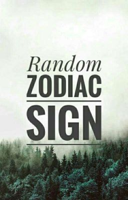 RANDOM ZODIAC SIGN