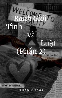 Ranh Giới Tình và Luật - Phần 2