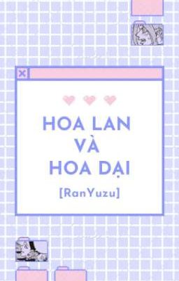 [RanYuzu] hoa lan và hoa dại