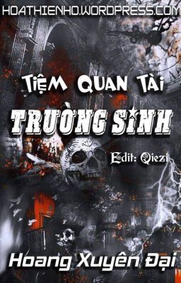 [Re-up ĐM] Tiệm quan tài Trường Sinh