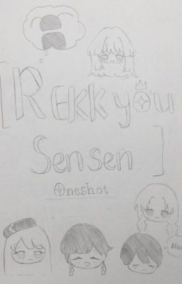 [Rekkyou Sensen] Oneshot