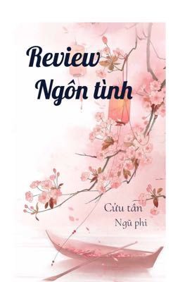 Review ngôn tình