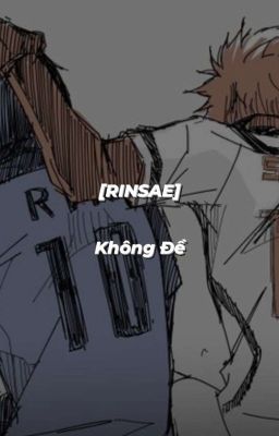 [RINSAE] Không Đề