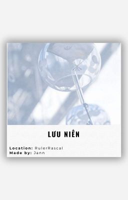 [RR | Collection] Lưu niên