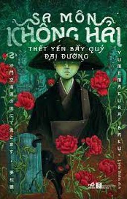 Sa Môn Không Hải - Thết Yến Bầy Quỷ Đại Đường (Tập 2)