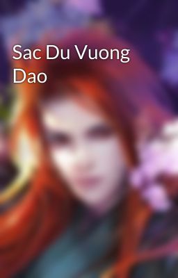 Sac Du Vuong Dao