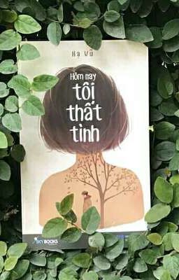 [SÁCH] Hôm nay tôi thất tình - Hạ Vũ