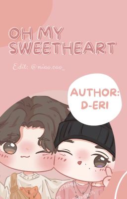 [SANRI] [ONESHOT] OH MY SWEETHEART