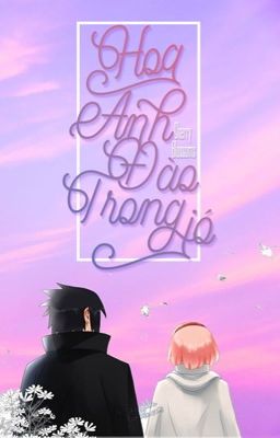 [ Sasusaku ] Hoa anh đào trong gió 