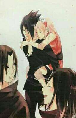 [SasuSaku/ItaIzu] Chuyện Tình Yêu Của Anh Em Nhà Uchiha