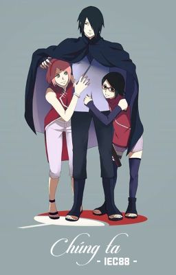 [SasuSaku - QT] Chúng ta - Iec88