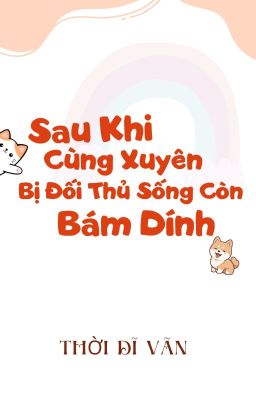 Sau khi cùng xuyên bị đối thủ sống còn bám dính