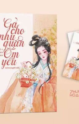 SAU KHI GẢ CHO PHU QUÂN ỐM YẾU (Trans&Edit)(HOÀN)