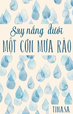 Say nắng dưới một cơn mưa rào