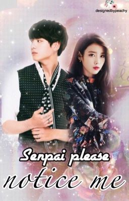 Senpai, please notice me! || KookU (Jungkook x Jieun)