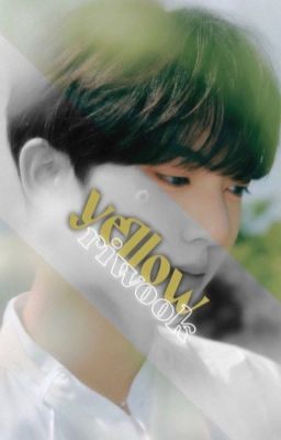 series oneshot • riwook • yellow