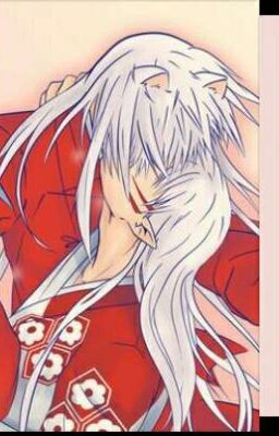 [SessInu] [Đồng Nhân Inuyasha] Anh Trai, Em Trai