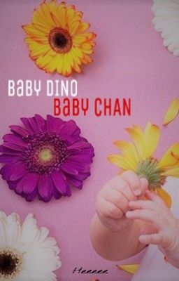 [SEVENTEEN] Baby DINO Baby CHAN