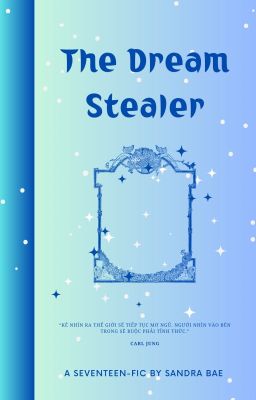 [SEVENTEEN brain-series] THE DREAM STEALER (GTOTG2)