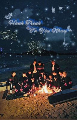 [ Seventeen ] Hành Trình Ta Yêu Nhau