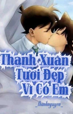 [shinran] Thanh Xuân Tươi Đẹp Vì Có Em 💙