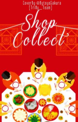 Shop Collect - Tri Kỷ Team