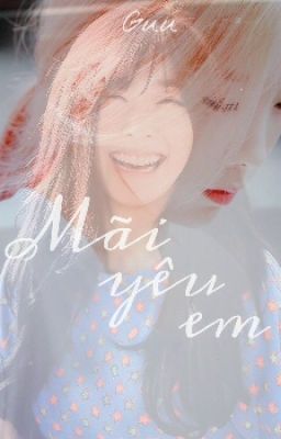 [SHORT FIC] MÃI YÊU EM [TAENY]