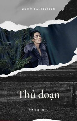 [SHORT FIC] THỦ ĐOẠN