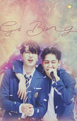 [Shortfic] [2Jae-GOT7] Gà Bông