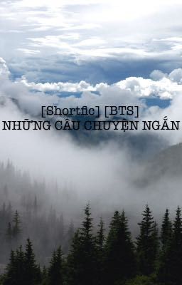 [Shortfic] [BTS] Những chuyện ngắn