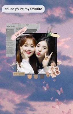 [Shortfic][Heechuu][LOONA]FavOriTe