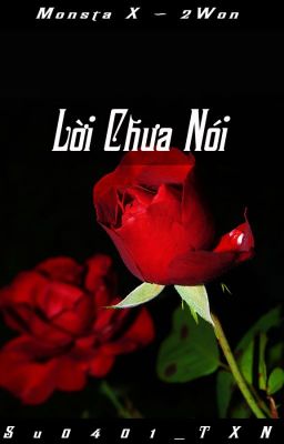 Shortfic_Hoàn | 2Won _ Monsta X | LỜI CHƯA NÓI