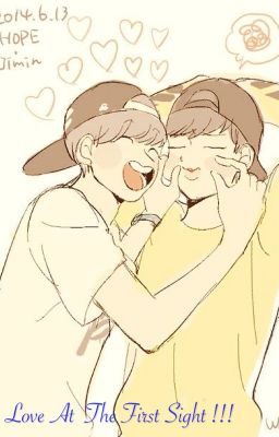 |ShortFic| - |HopeMin| LOVE AT THE FIRST SIGHT !!! (Hoàn)