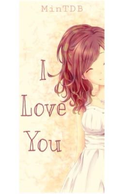 |Shortfic| I love you