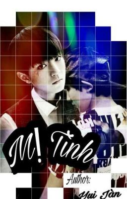 [ShortFic][KaiYuan] MỊ TÌNH 