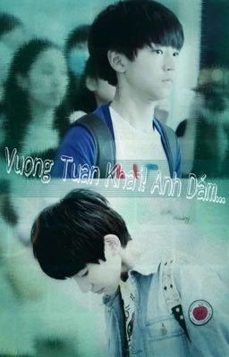 [Shortfic][KaiYuan] Vương Tuấn Khải! Anh dám... (3/7/2014)