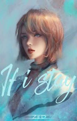 [ SHORTFIC | ShinShi ] If I stay