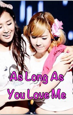 Sica ah, As Long As You Love Me - YulSic, TaeNy, YoonHyun