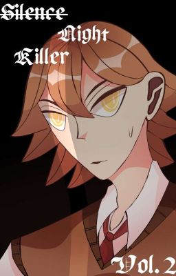 Silence Night Killer (Vol.2)