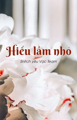 [Snarry] Hiểu lầm nhỏ