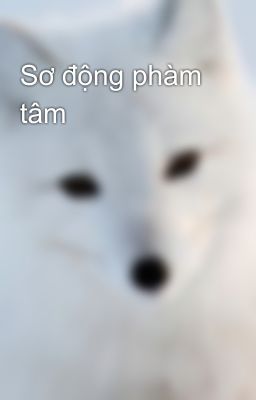 Sơ động phàm tâm