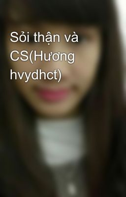 Sỏi thận và CS(Hương hvydhct)