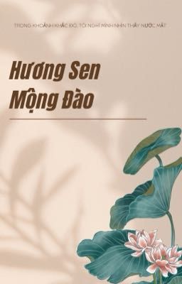 [Sói x Mèo] Hương Sen Mộng Đào