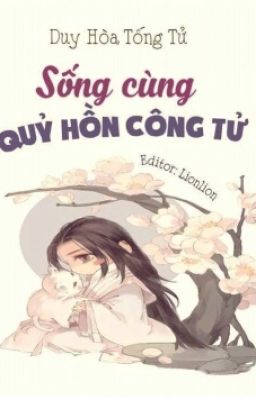 Sống Cùng Qủy Hồn Công Tử