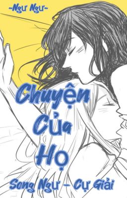 [Song Ngư - Cự Giải] Chuyện Của Họ